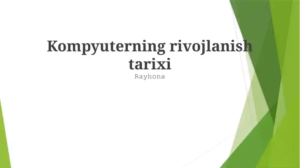 Kompyuterning rivojlanish tarixi
