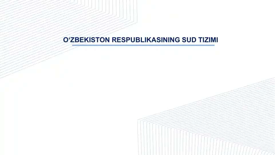 O‘ZBEKISTON RESPUBLIKASINING SUD TIZIMI