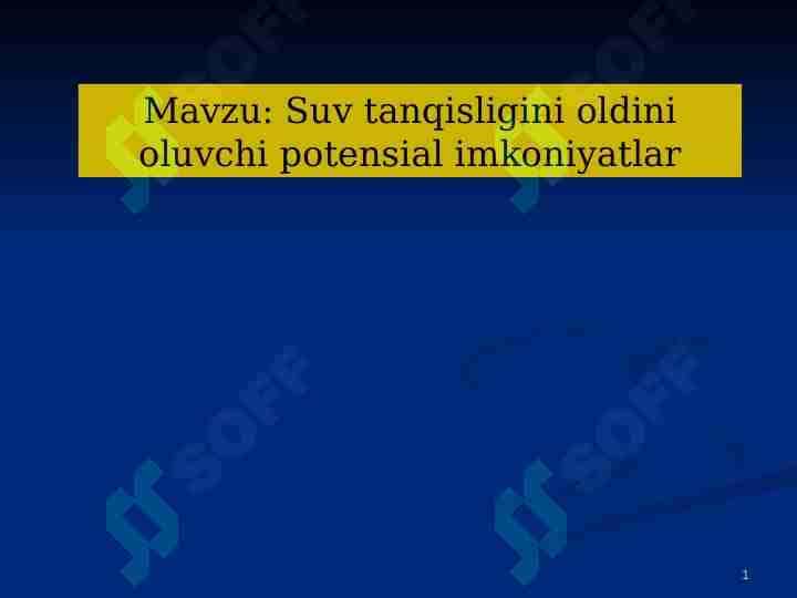 Suv tanqisligini oldini oluvchi potensial imkoniyatlar