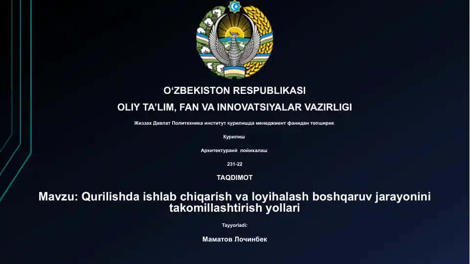 Qurilishda ishlab chiqarish va loyihalash boshqaruv jarayonini takomillashtirish yollari