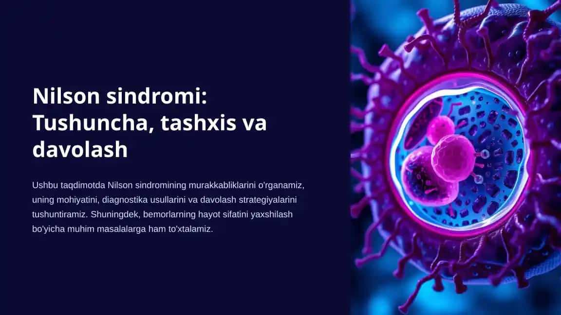 Nilson sindromi: Tushuncha, tashxis va davolash