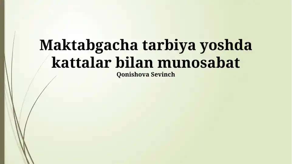 Maktabgacha tarbiya yoshda kattalar bilan munosabat