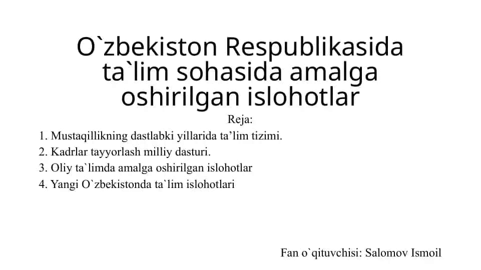 O‘zbekiston Respublikasida ta'lim sohasida amalga oshirilgan islohotlar