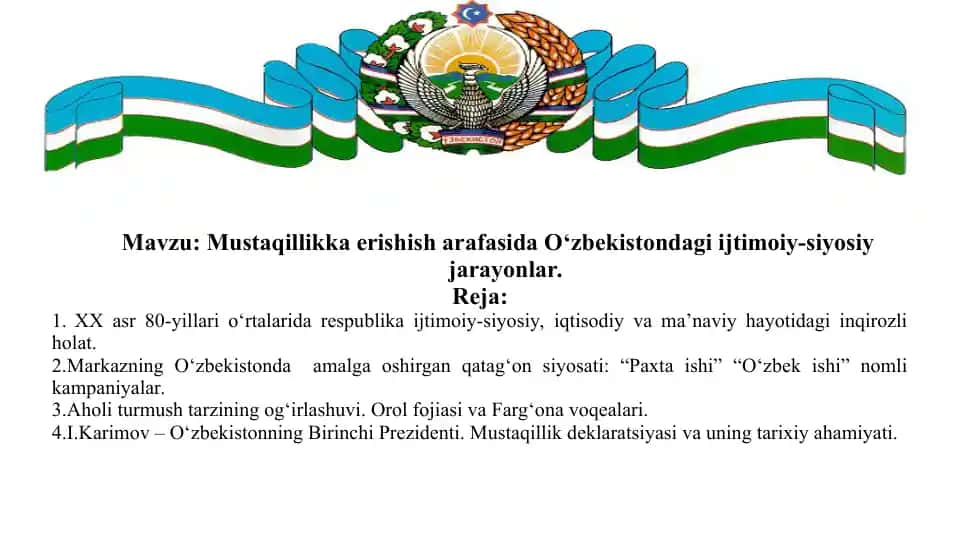 Mustaqillikka erishish arafasida O‘zbekistondagi ijtimoiy-siyosiy jarayonlar