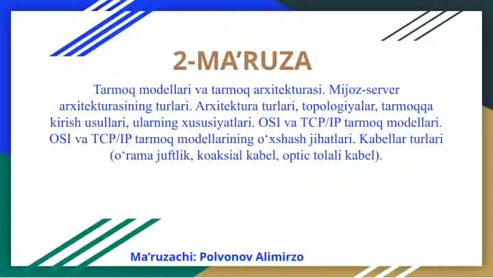 Tarmoq modellar va tarmoq arxitekturasi