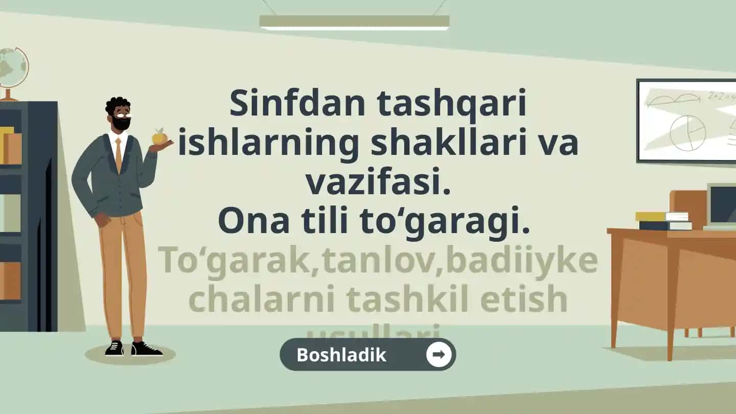 Sinfdan tashqari ishlar: shakllari va vazifalari