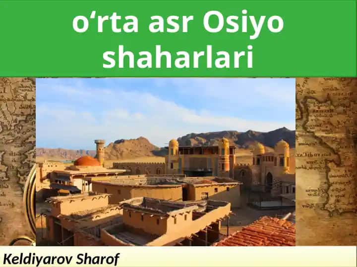 O‘rta Asr Osiyoshaharlari