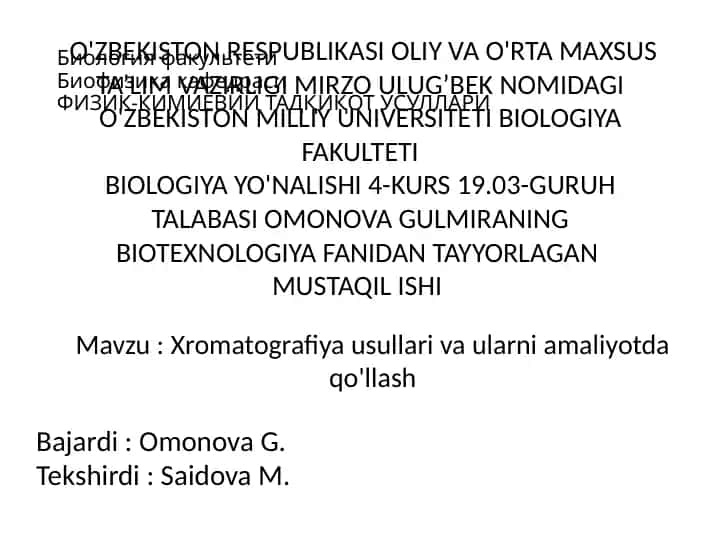 Xromatografiya usullari va ularni amaliyotda qo'llash