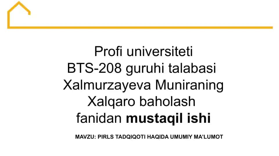 PIRLS TADQIQOTI HAQIDA UMUMIY MA’LUMOT