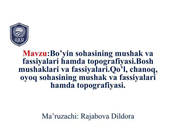 Bo’yinsohasining mushak va fassiyalari hamda topografiyasi