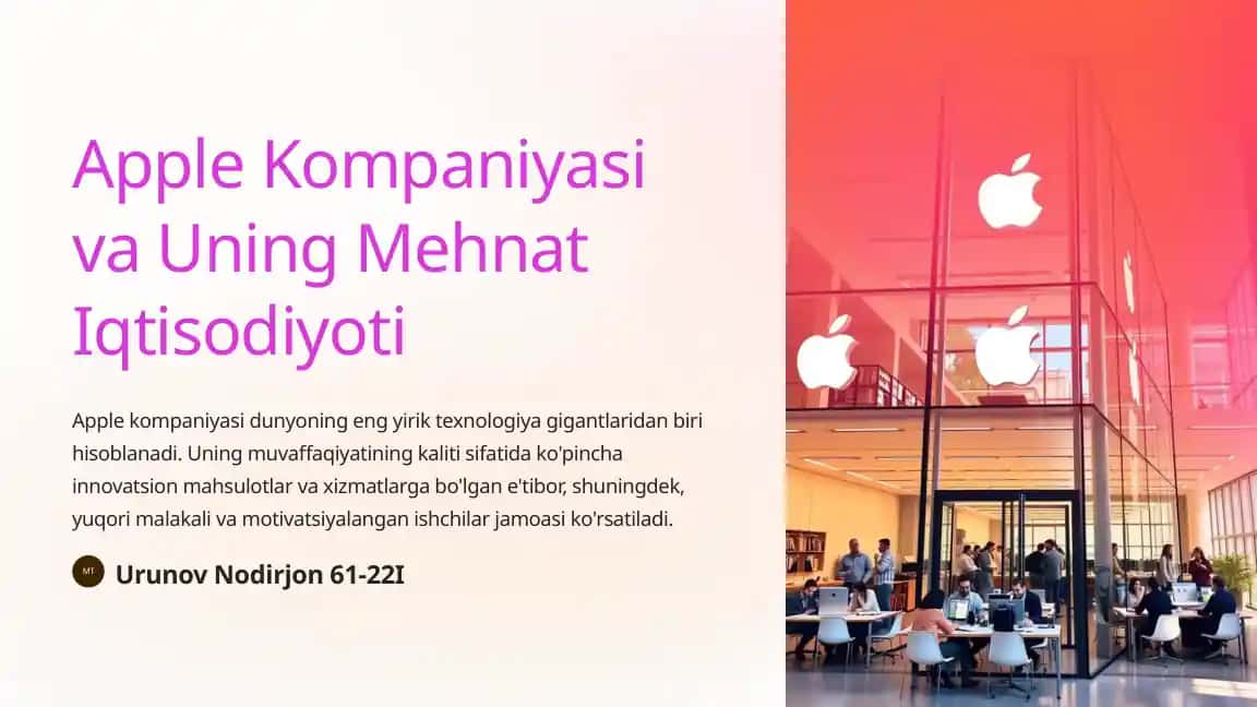 Apple Kompaniyasi va Uning Mehnat Iqtisodiyoti