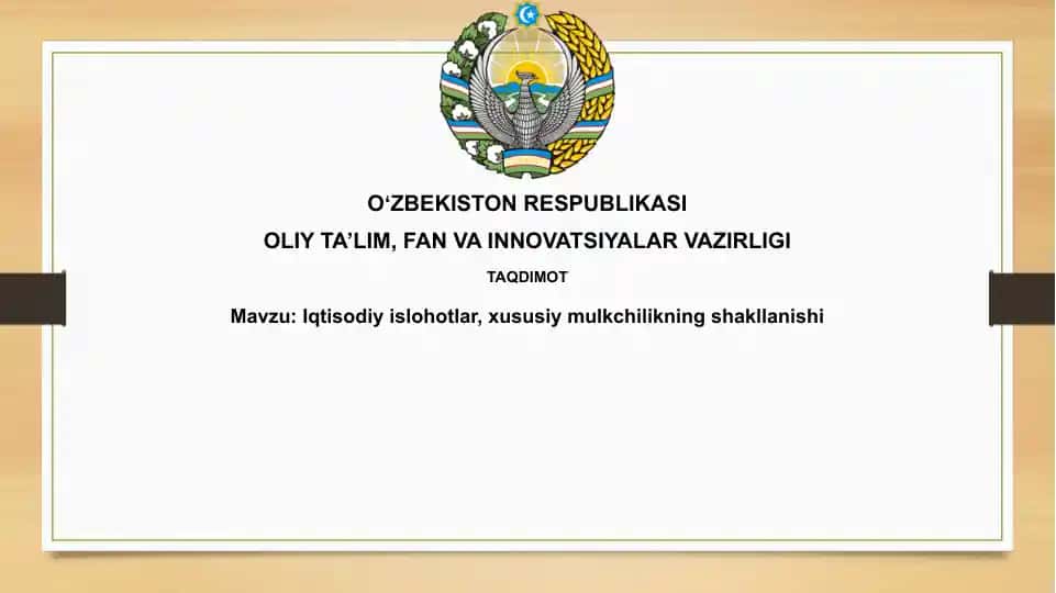 Iqtisodiyislohotlar, xususiymulkchilikningshakllanishi