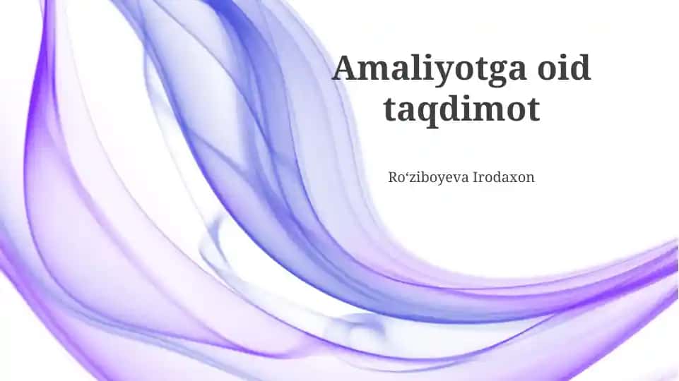 Amaliyotga oid taqdimot