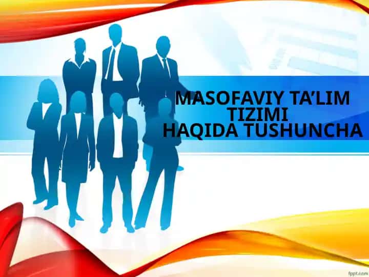 Masofaviy ta'lim tizimlari