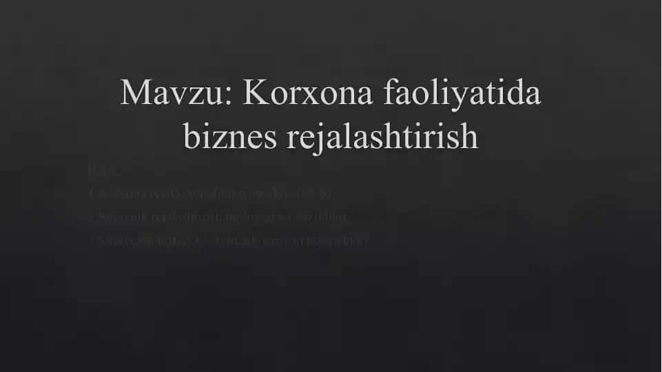 Korxona faoliyatida biznes rejalashtirish