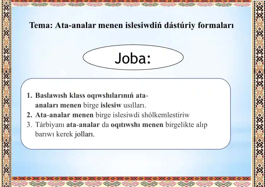 Ata-analar menen islesiwdiń dástúriy formaları