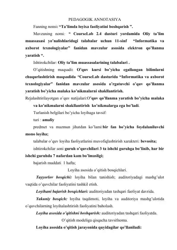 CourseLab 2.4 dasturi yordamida Oliy ta’lim muassasasi yo’nalishlaridagi talabalar uchun 11-sinf “Informatika va axborot texnologiyalar” fanidan mavzular asosida elektron qo’llanma yaratish.