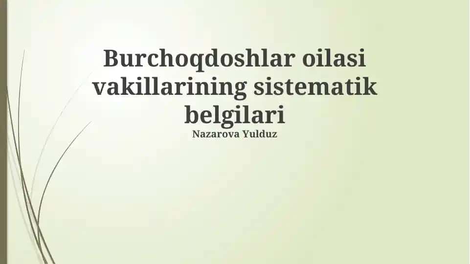 Burchoqdoshlar oilasi vakillarining sistematik belgilari