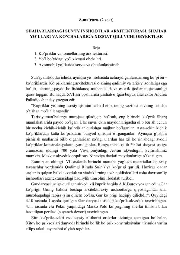 8-ma’ruza. Shaharlardagi sun’iy inshootlar arxitekturasi: shahar yo‘llari va ko‘chalariga xizmat qiluvchi obyektlar