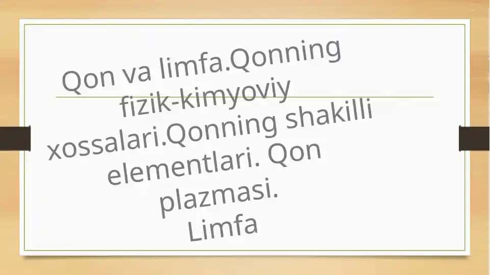 Qon va uning xossalari