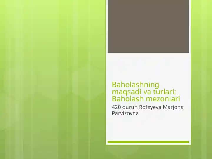 Baholashning maqsadlari