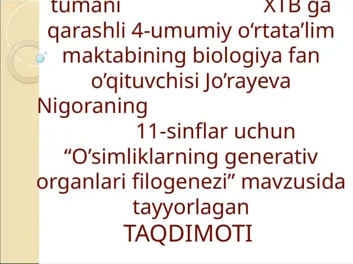 "O’simliklarning generativ organlari filogenezi"