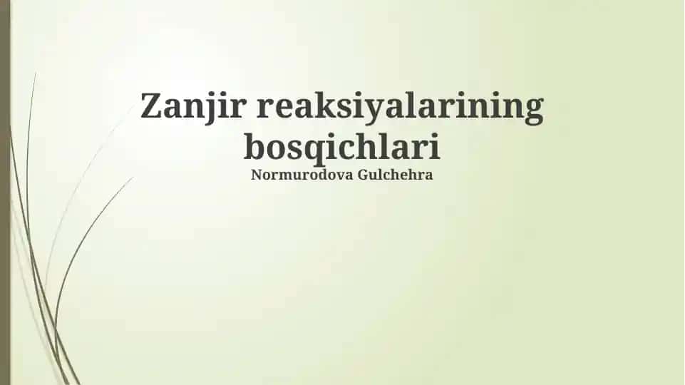 Zanjir reaksiyalarining bosqichlari