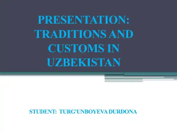 Traditions and Customs in Uzbekistan