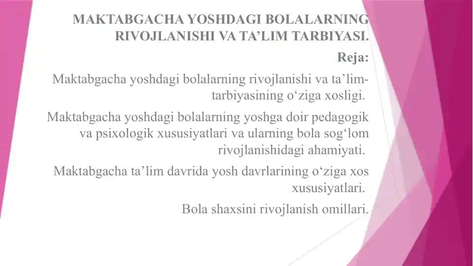 Maktabgacha yoshdagi bolalarning rivojlanishi va ta’lim tarbiyasi