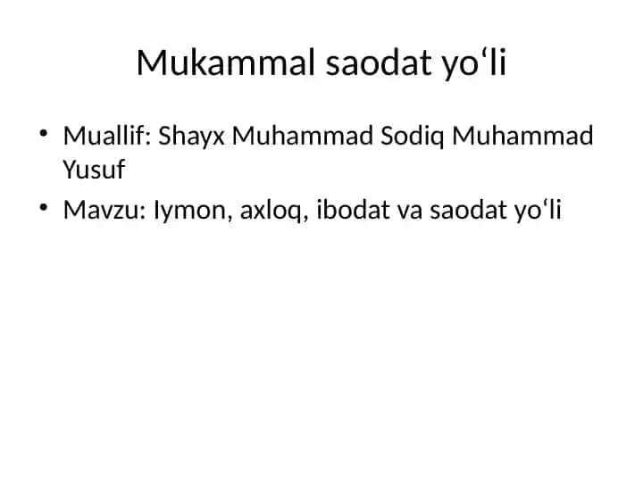 Mukammal saodat yo‘li