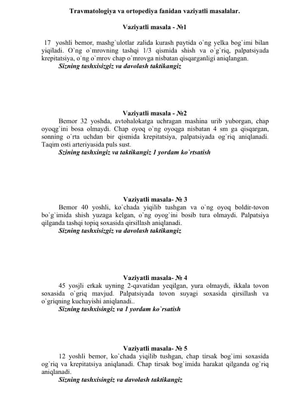 Travmatologiya va ortopediya fanidan vaziyatli masalalar