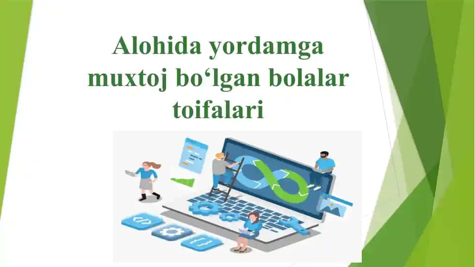 Alohidayordamga muxtoj bo'lgan bolalar toifalari