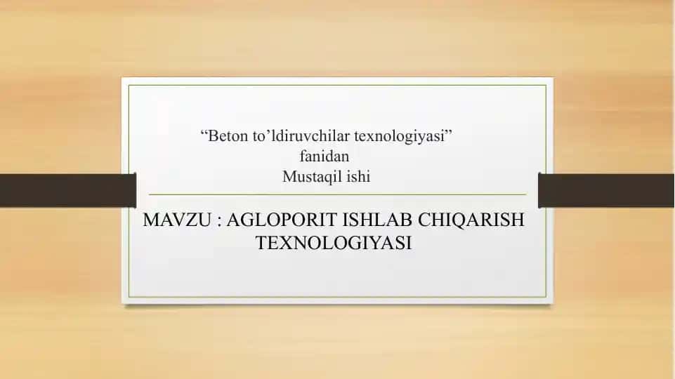 Agloporit ishlab chiqarish texnologiyasi