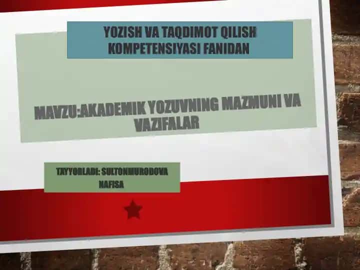 Akademik yozuvning mazmuni va vazifalar