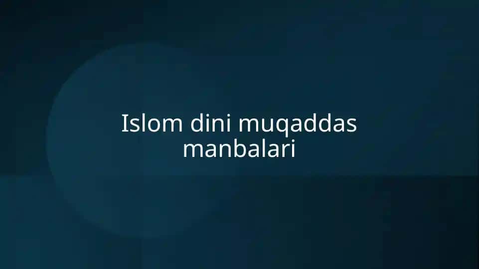 Islom dini muqaddas manbalari