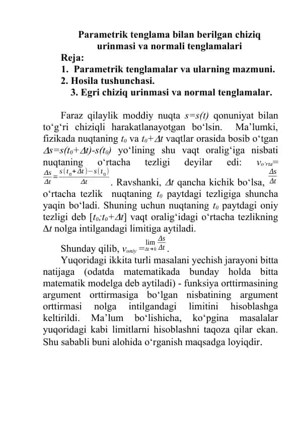 Hosila tushunchasi, urinma va normal tenglamalari, va ularning fizik va geometrik ma'nolari