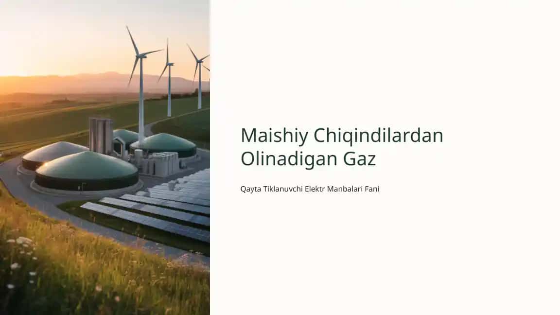 Maishiy Chiqindilardan Olinadigan Gaz