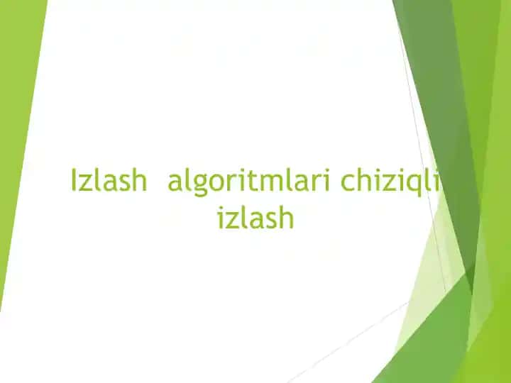Izlash algoritmlari chiziqliizlash
