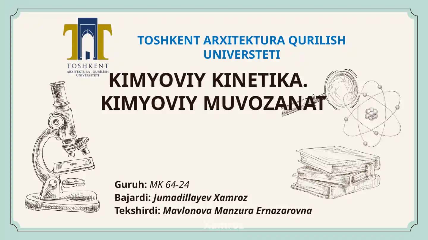 Kimyoviy Kinetika va kimyoviy muvozanat