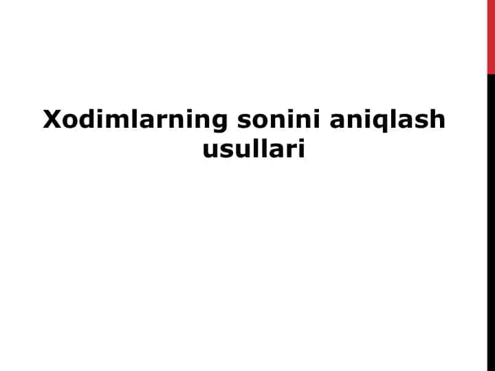 Xodimlarning Sonini Aniqlash Usullari