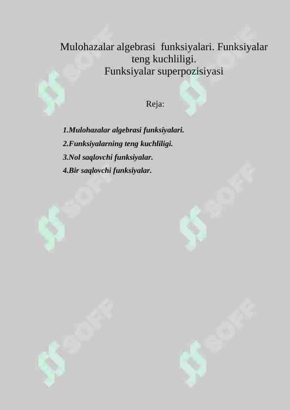 Mulohazalar algebrasi funksiyalari. Funksiyalar teng kuchliligi. Superpozitsiya