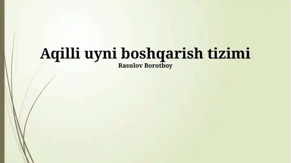 Aqilli uyni boshqarish tizimi