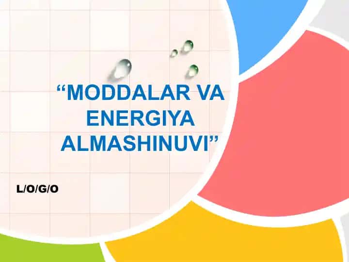MODDALAR VA ENERGIYA ALMASHINUVI