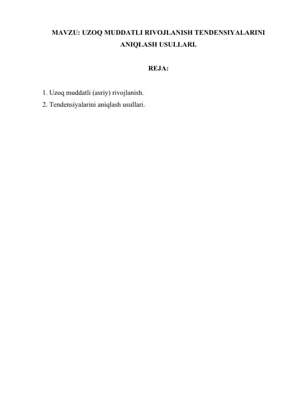 Uzoq muddatli rivojlanish tendensiyalarini aniqlash usullari