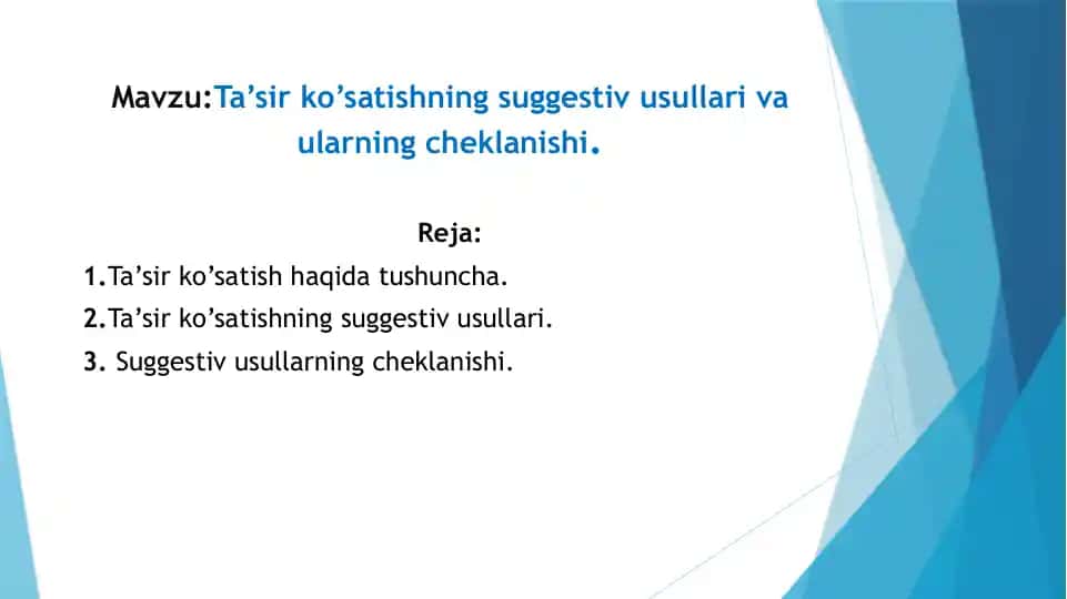 Ta’sir ko’satishning suggestiv usullari va ularning cheklanishi