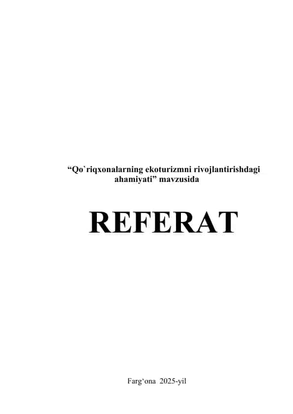 Qo`riqхоnаlаrning ekоturizmni rivojlantirishdagi аhаmiyati
