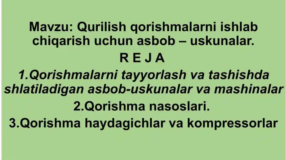 Qorishmalarni ishlab chiqarish uchun asbob-uskunalar va mashinalar