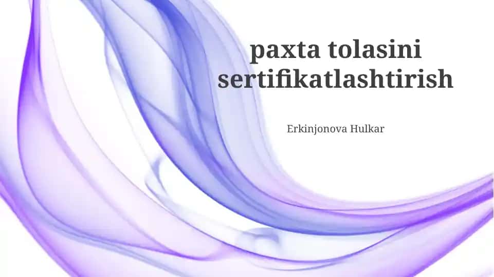 Paxta tolasini sertifikatlash