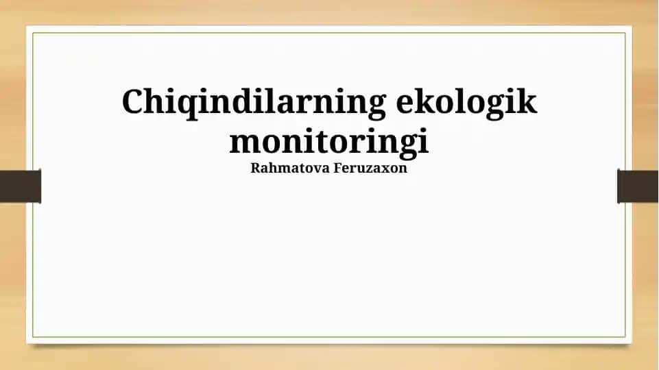 Chiqindilarning ekologik monitoringi