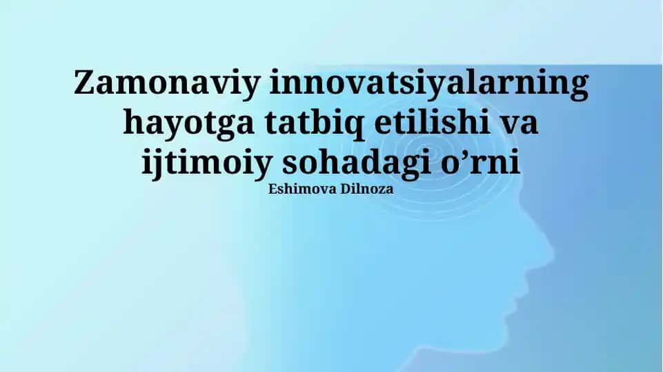 Innovatsiyalar: Ta'rif, Turlari va Ijtimoiy Ta'siri